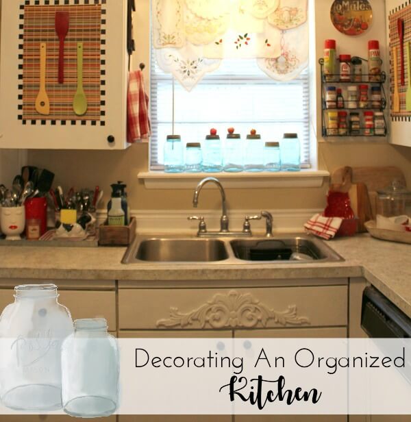 Decorating An Organized Kitchen