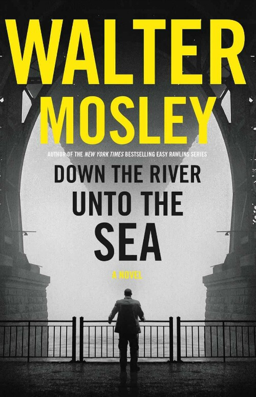 Book Review: Down The River Unto The Sea