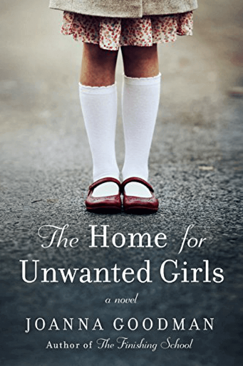 Book Review: The Home For Unwanted Girls