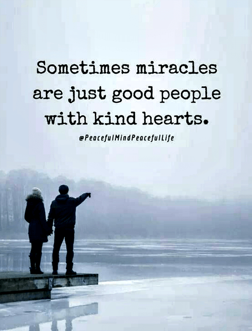 Quote about miracles and good people
