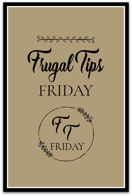 Frugal Tips Friday graphic