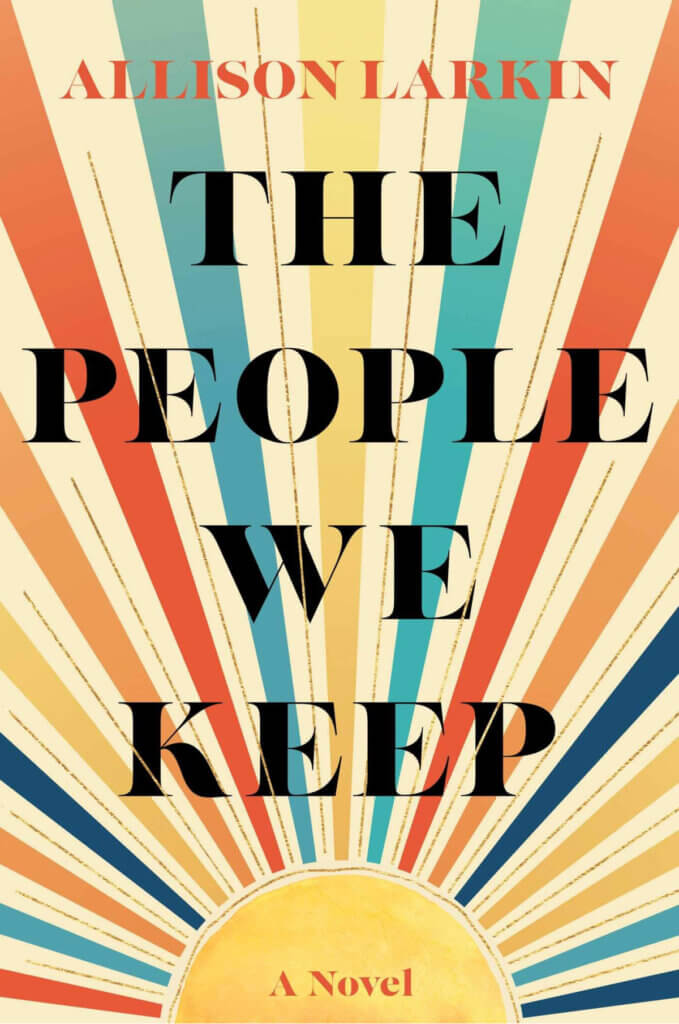The book The People We Keep in New & Notable Mentions #12