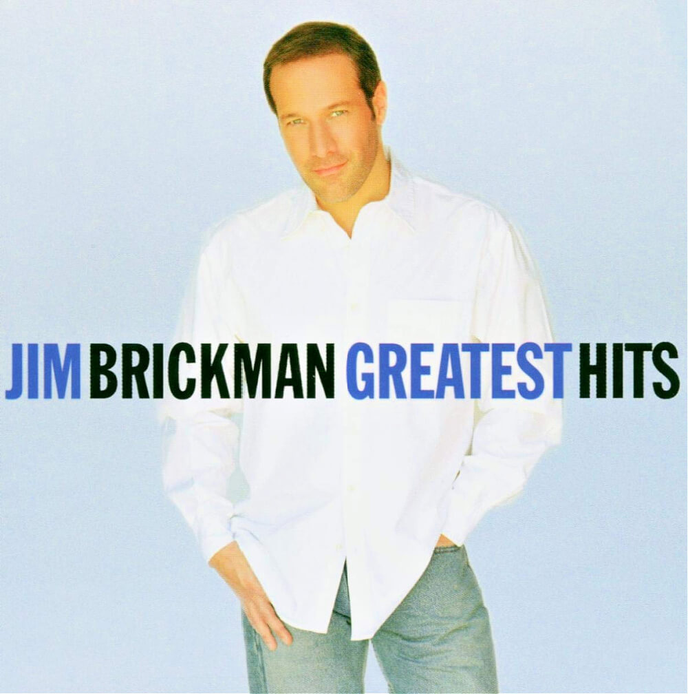 Front of CD of Jim Brickman's Greatest Hits