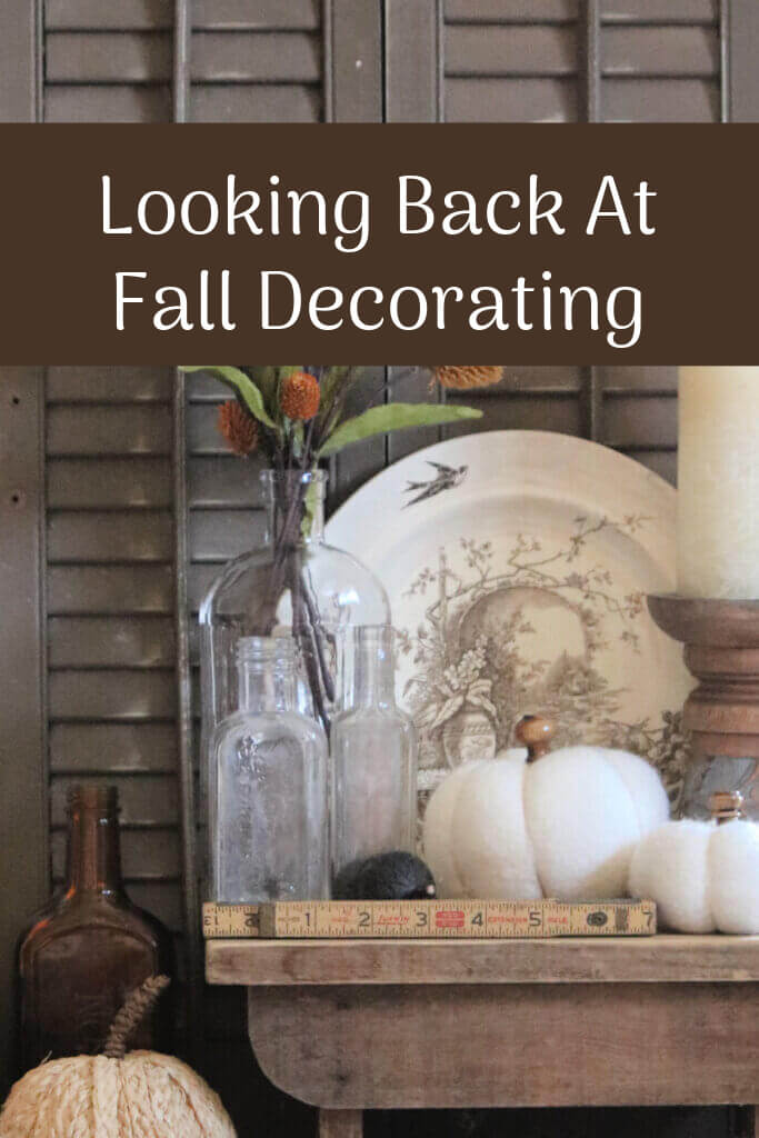Looking Back At Fall Decorating