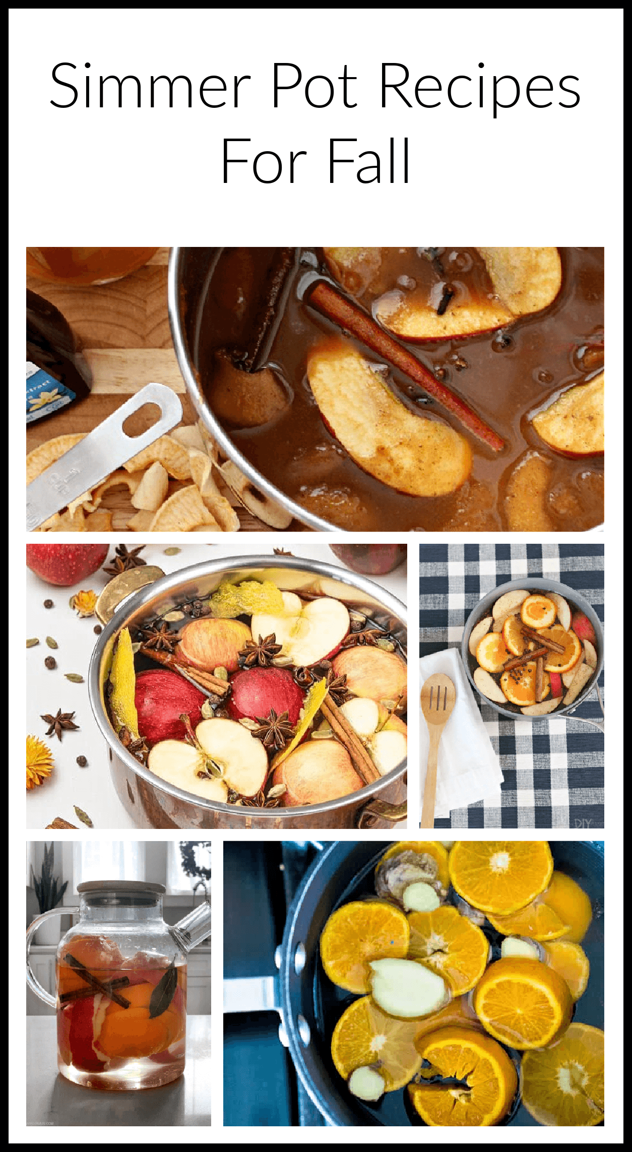 Simmer Pot Recipes For Fall · Cozy Little House