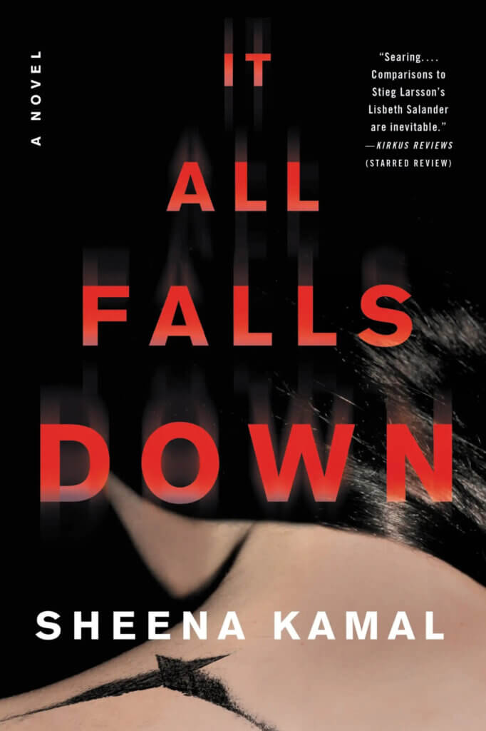 In Book Review: It All Falls Down, a novel by Sheena Kamal