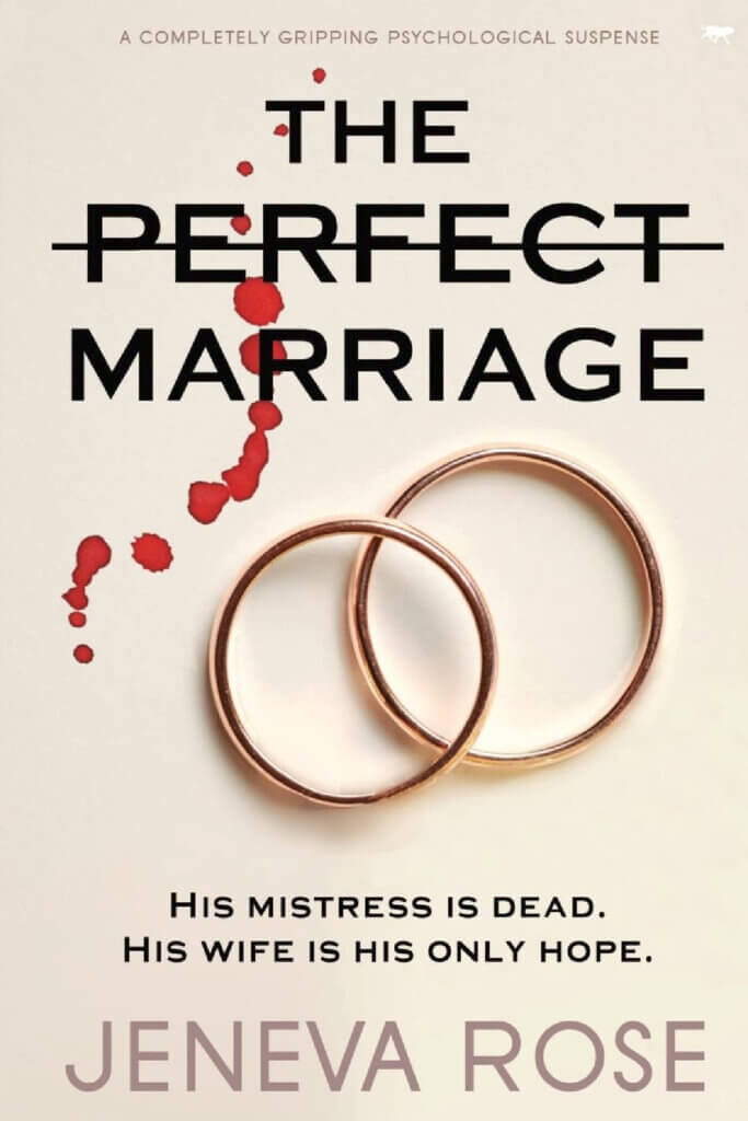 In The Perfect Marriage, a novel, a husband is accused of killing his mistress