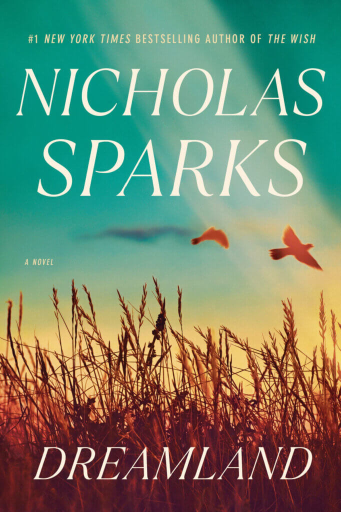 In New & Notable Mentions 12/17/22, the novel Dreamland by Nicholas Sparks