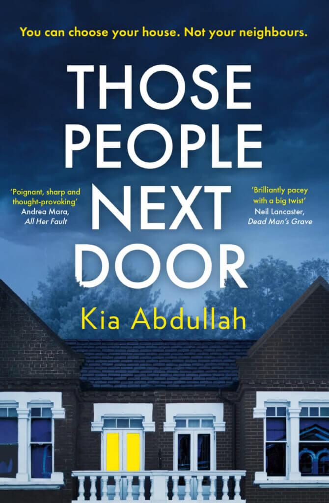 In New & Notable Mentions 2/4/23, a novel called Those People Next Door by Kia Abdullah