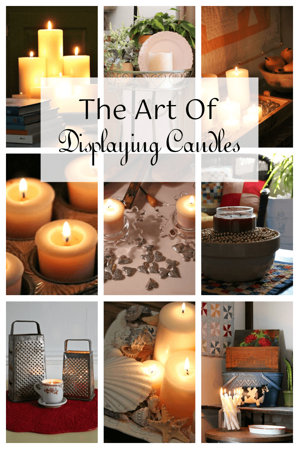The Art Of Displaying Candles