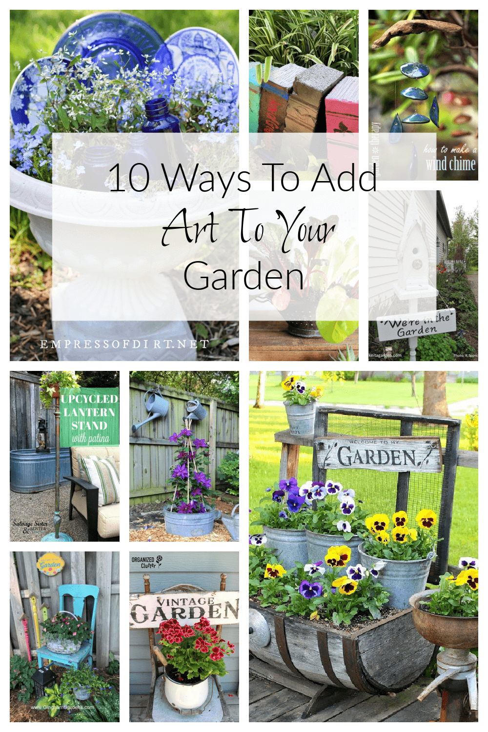 10 Ways To Add Art To Your Garden