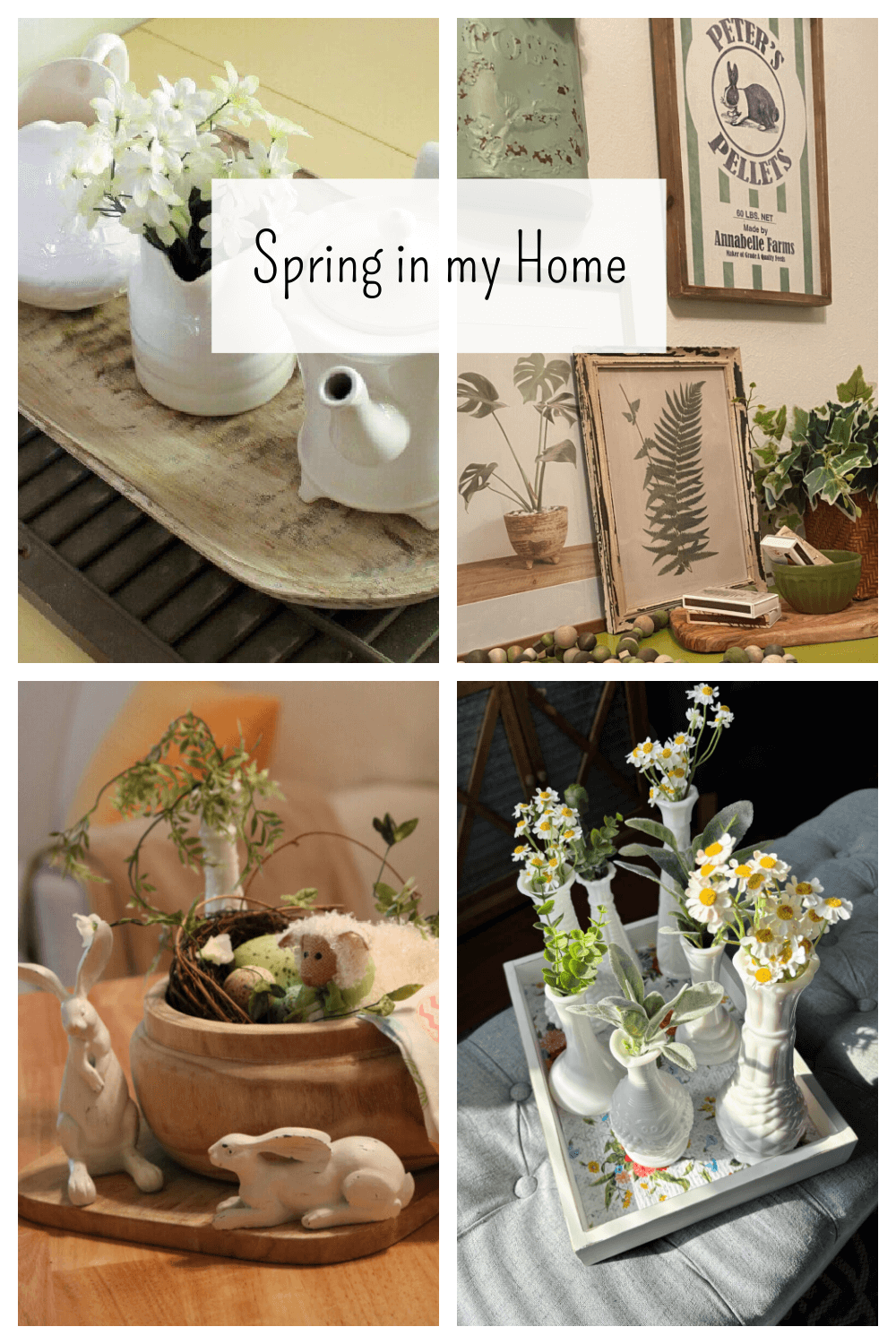 Spring collage in my home of my decor.