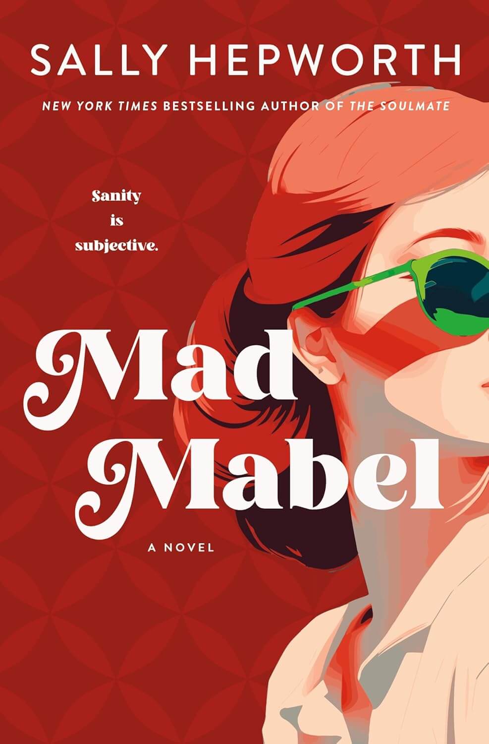 Sally Hepworth's latest novel, Mad Mabel.
